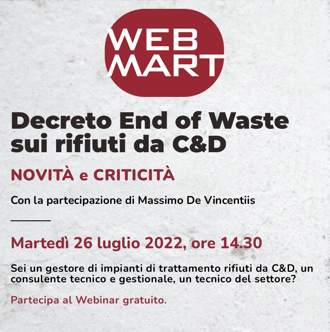 Decreto End of Waste sui rifiuti da C&amp;D.&nbsp;Novit&agrave; e criticit&agrave;